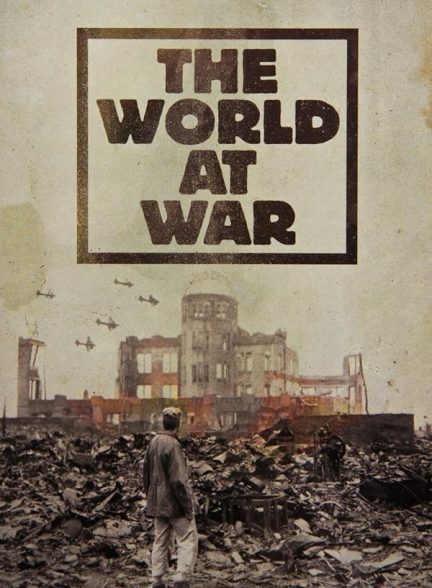 دانلود سریال  The World at War