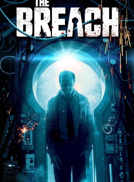 دانلود فیلم The Breach