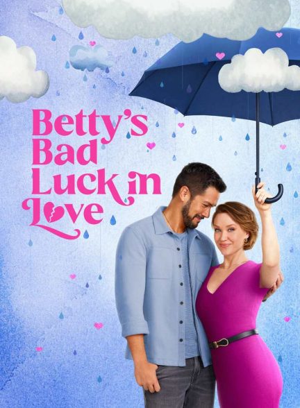 دانلود فیلم Betty’s Bad Luck in Love 2024 بدشانسی بتی در عشق