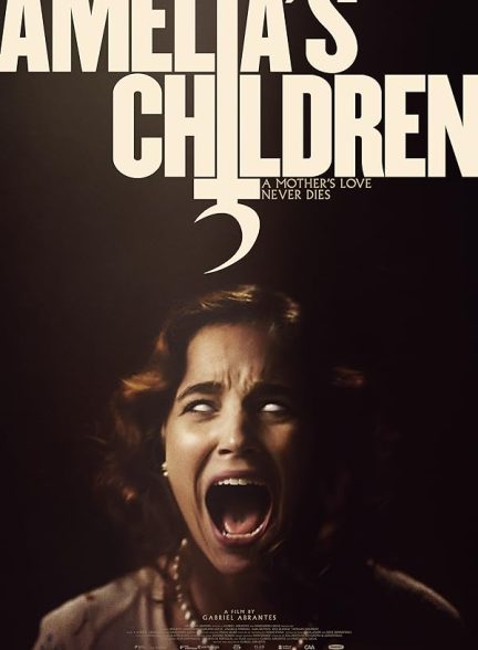 دانلود فیلم Amelia’s Children 2023  بچه های آملیا دوبله فارسی