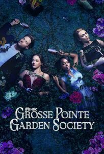 دانلود سریال انجمن باغبانی گروس پوینت Grosse Pointe Garden Society 2025