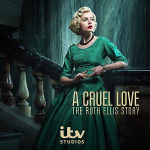 دانلود سریال عشقی بیرحمانه: داستان روث اِلیس A Cruel Love: The Ruth Ellis Story 2025