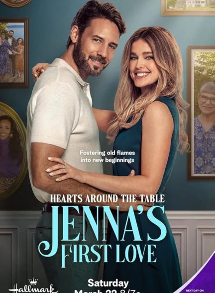 دانلود فیلم Hearts Around the Table: Jenna’s First Love 2025 عشق اول جنا