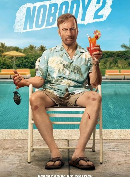 دانلود فیلم Nobody 2 2025 هیچکس 2 با دوبله فارسی