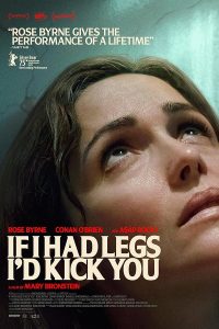 دانلود فیلم If I Had Legs Id Kick You 2025 اگر پا داشتم به تو لگد می‌زدم با دوبله فارسی